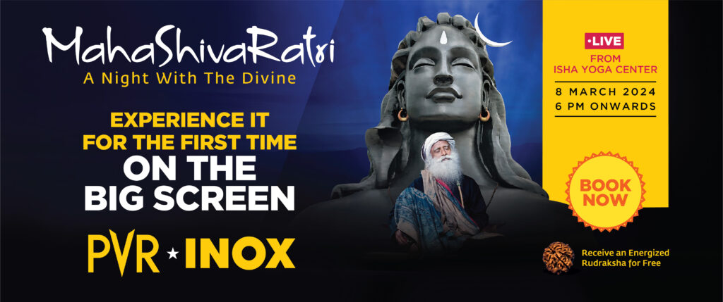 PVR INOX will screen Isha’s MahaShivaratri
