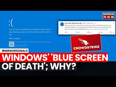 World jolted due to Microsoft Blue screen error